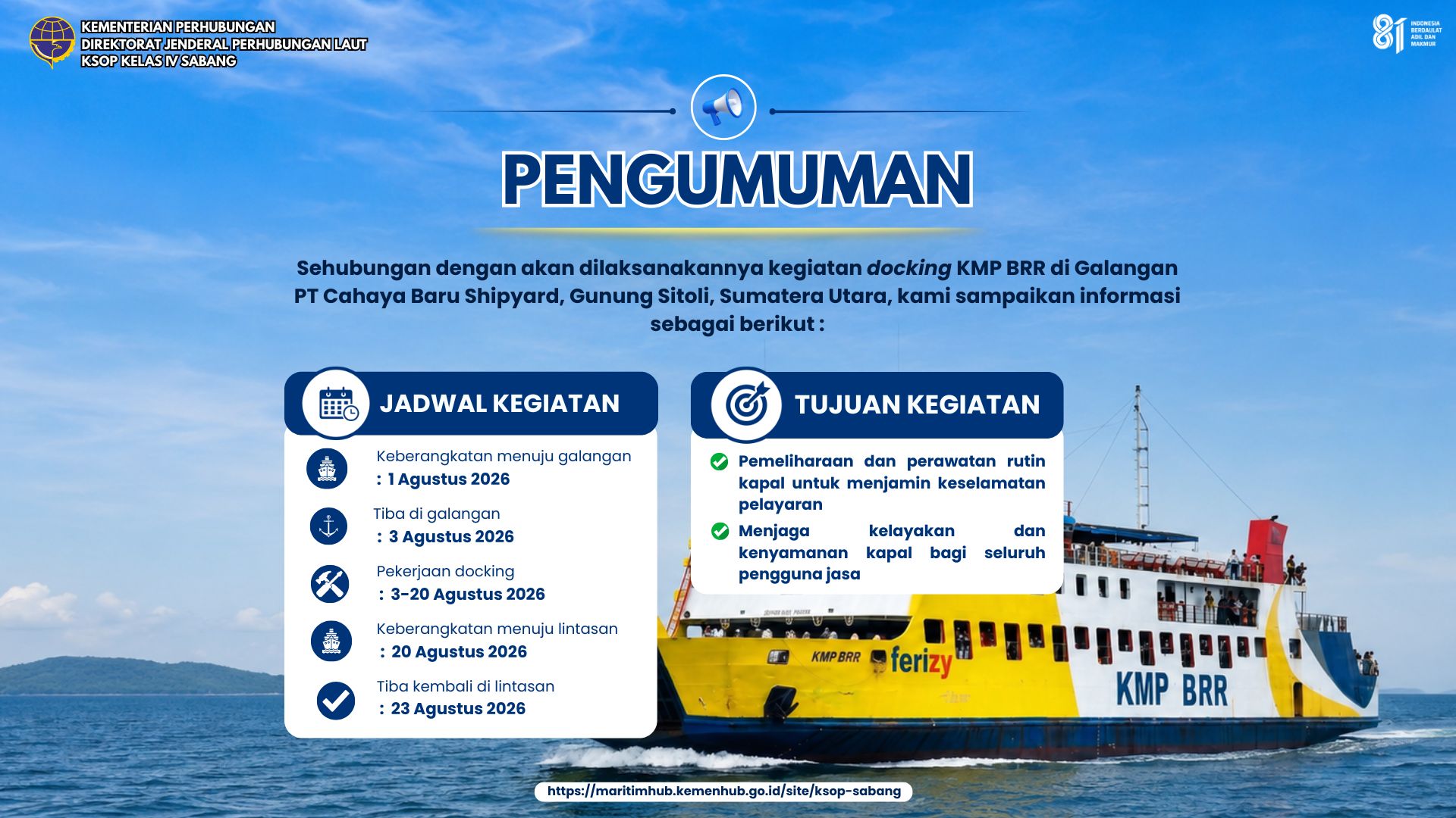 Pemberitahuan Jadwal Docking KMP BRR untuk Pemeliharaan dan Perawatan Berkala